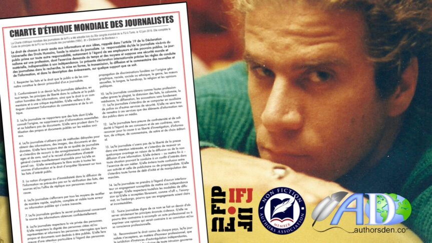 Le chroniqueur, auteur et éditeur indépendant, Guy Boulianne, adhère sans détour à la Charte d’éthique mondiale des journalistes de la FIJ
