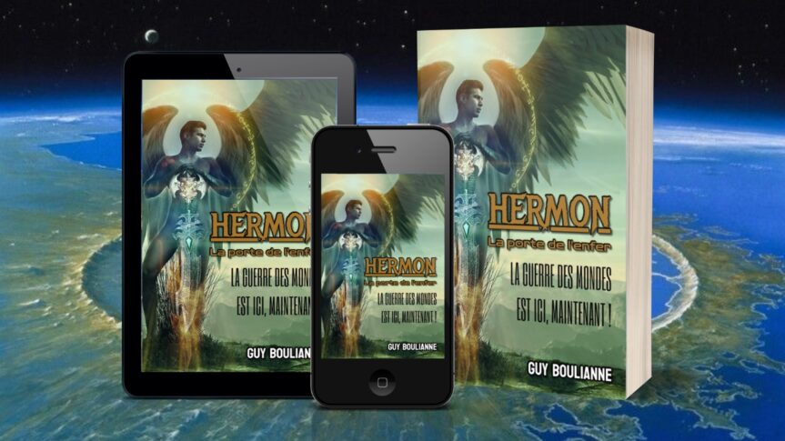 Le livre de Guy Boulianne, “CERN : La porte de l’enfer” devient “HERMON : La porte de l&rsquo;enfer”. Un chapitre complet vous est offert en lecture