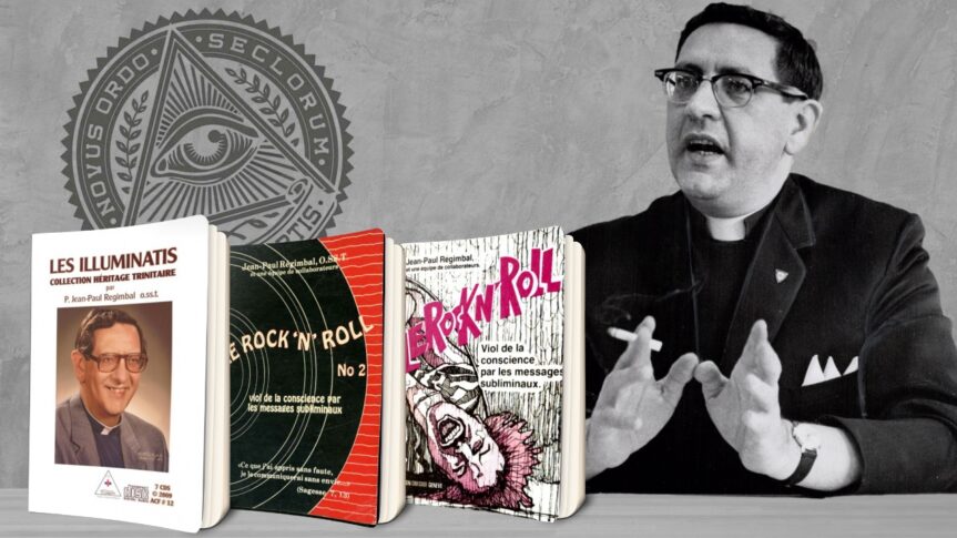 Le Père Jean-Paul Regimbal fut l’un des premiers Québécois à dénoncer la structure mondiale des Illuminati et du nouvel ordre mondial
