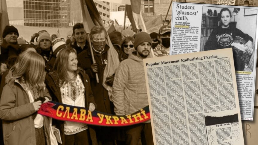 Déjà « fauteuse de troubles bien connue » en 1989 selon Moscou, Chrystia Freeland évoquait le mouvement populaire radicalisant l&rsquo;Ukraine